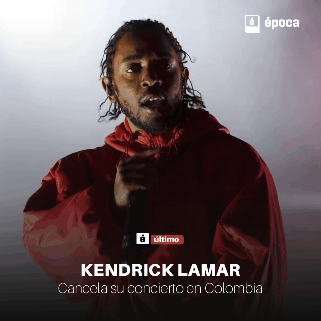 Kendrick Lamar cancela su concierto en Colombia