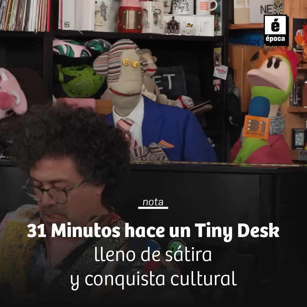 31 Minutos: Tiny Desk Concert