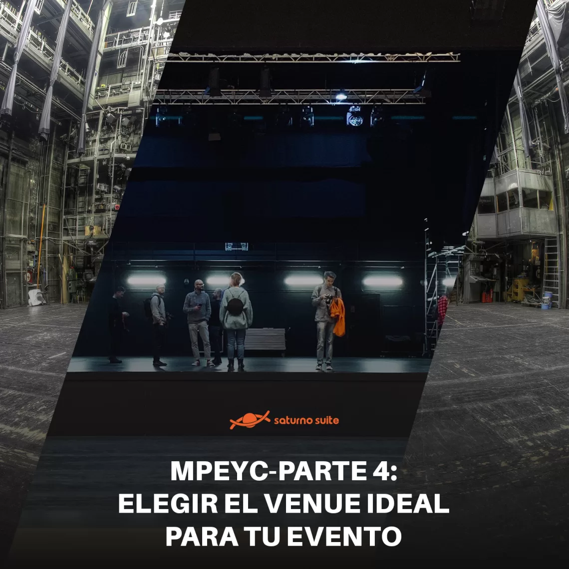 MPEyC-Parte 4: Elegir el venue ideal para tu evento